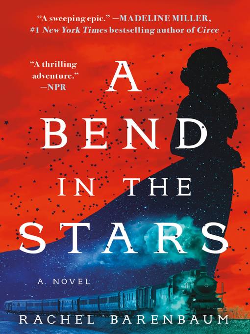 Title details for A Bend in the Stars by Rachel Barenbaum - Available